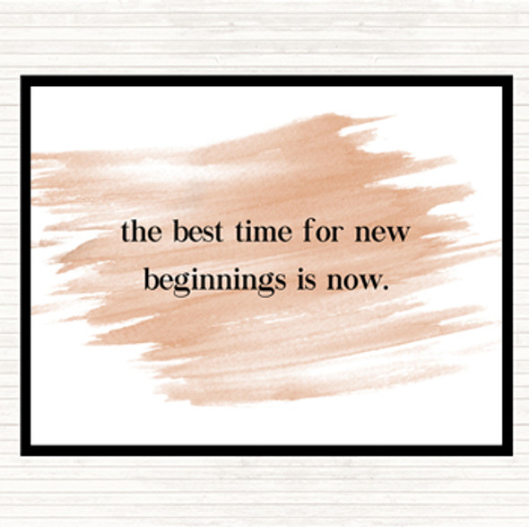 Watercolour Best Time For New Beginnings Quote Dinner Table Placemat