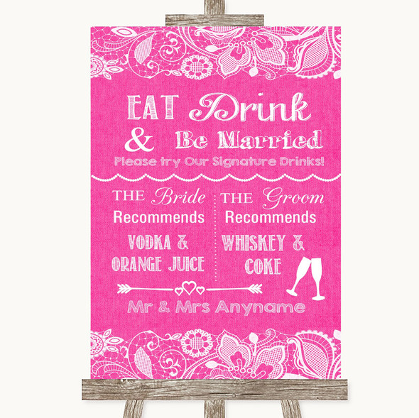 Bright Pink Burlap & Lace Signature Favourite Drinks Personalised Wedding Sign