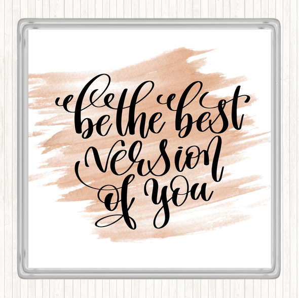 Watercolour Best Version Of You Swirl Quote Drinks Mat Coaster