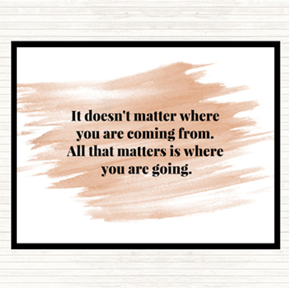 Watercolour What Matters Is Where Your Going Quote Dinner Table Placemat