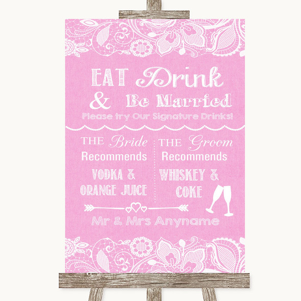 Pink Burlap & Lace Signature Favourite Drinks Personalised Wedding Sign