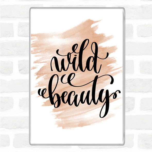 Watercolour Wild Beauty Quote Jumbo Fridge Magnet