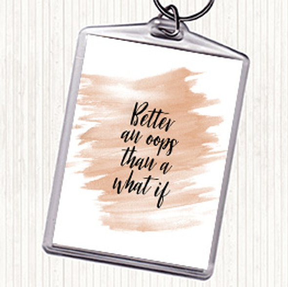 Watercolour Better All Oops Quote Bag Tag Keychain Keyring