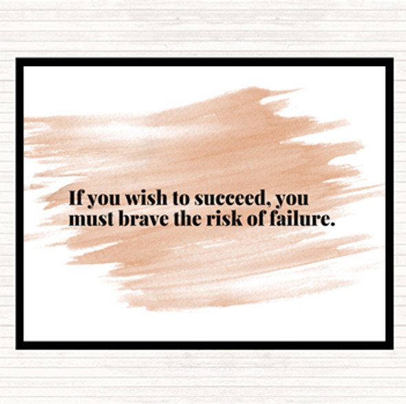 Watercolour Wish To Succeed You Must Risk Failure Quote Mouse Mat Pad