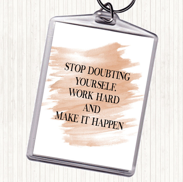 Watercolour Work Hard And Make It Happen Quote Bag Tag Keychain Keyring