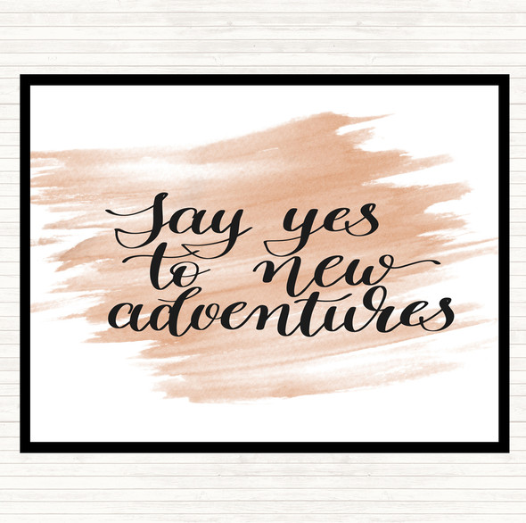 Watercolour Yes To Adventures Quote Mouse Mat Pad