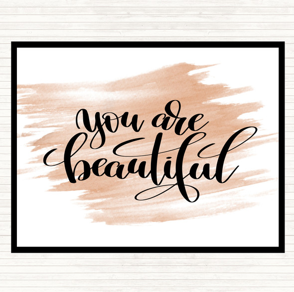 Watercolour You Are Beautiful Quote Mouse Mat Pad