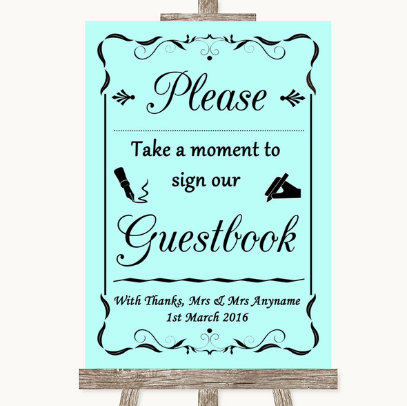 Aqua Take A Moment To Sign Our Guest Book Personalised Wedding Sign