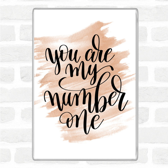 Watercolour You Are My Number One Quote Jumbo Fridge Magnet