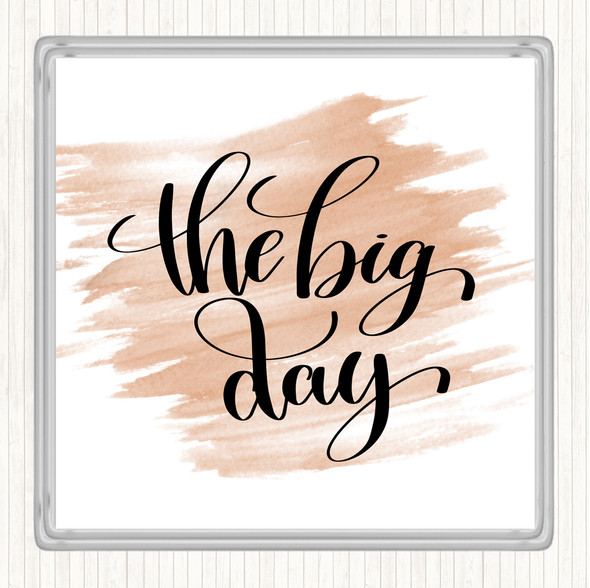Watercolour Big Day Quote Drinks Mat Coaster