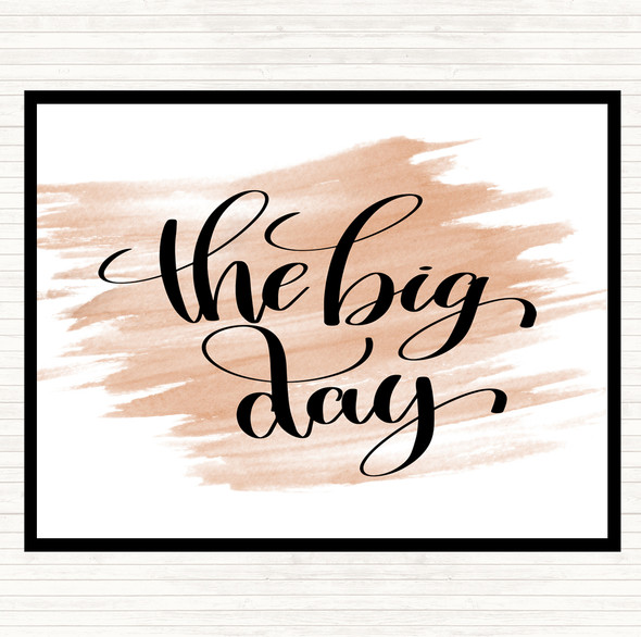 Watercolour Big Day Quote Mouse Mat Pad