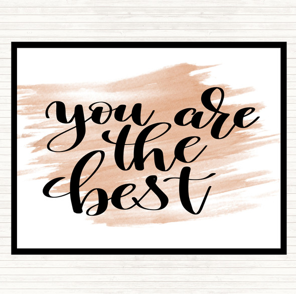 Watercolour You Are The Best Quote Dinner Table Placemat
