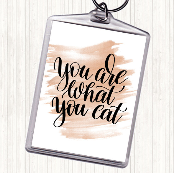 Watercolour You Are What You Eat Quote Bag Tag Keychain Keyring