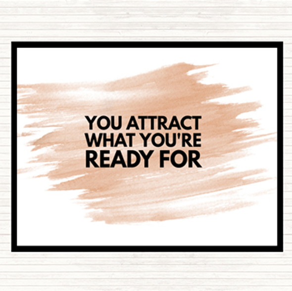 Watercolour You Attract What You're Ready For Quote Dinner Table Placemat