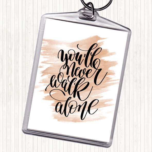 Watercolour You'll Never Walk Alone Quote Bag Tag Keychain Keyring