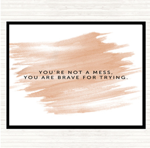 Watercolour Your Not A Mess Quote Mouse Mat Pad