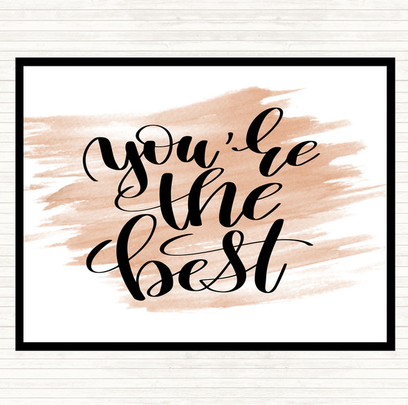 Watercolour You're The Best Quote Mouse Mat Pad