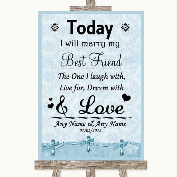 Blue Shabby Chic Today I Marry My Best Friend Personalised Wedding Sign