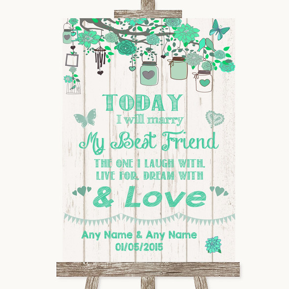 Green Rustic Wood Today I Marry My Best Friend Personalised Wedding Sign