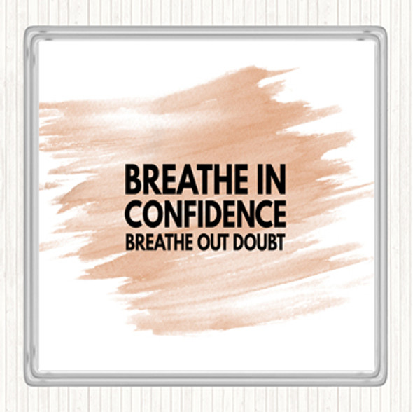 Watercolour Breathe In Confidence Quote Drinks Mat Coaster