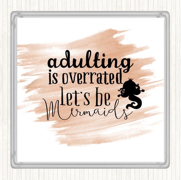 Watercolour Adult Lets Be Mermaids Quote Drinks Mat Coaster