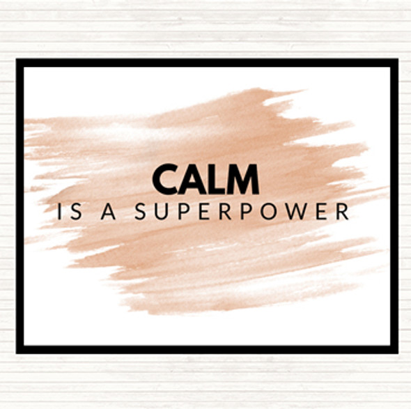 Watercolour Calm Is A Superpower Quote Mouse Mat Pad