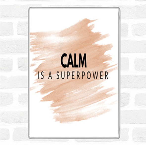 Watercolour Calm Is A Superpower Quote Jumbo Fridge Magnet