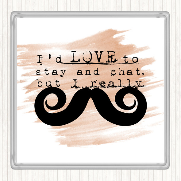 Watercolour Chat Mustache Quote Drinks Mat Coaster
