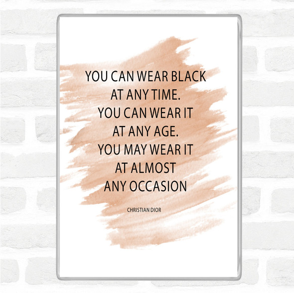 Watercolour Christian Dior Wear Black Quote Jumbo Fridge Magnet