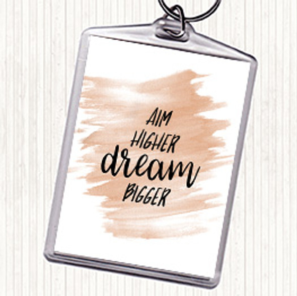 Watercolour Aim Higher Dream Bigger Quote Bag Tag Keychain Keyring