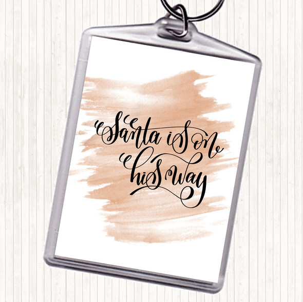 Watercolour Christmas Santa On His Way Quote Bag Tag Keychain Keyring