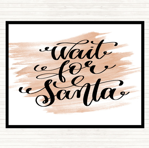 Watercolour Christmas Wait For Santa Quote Dinner Table Placemat