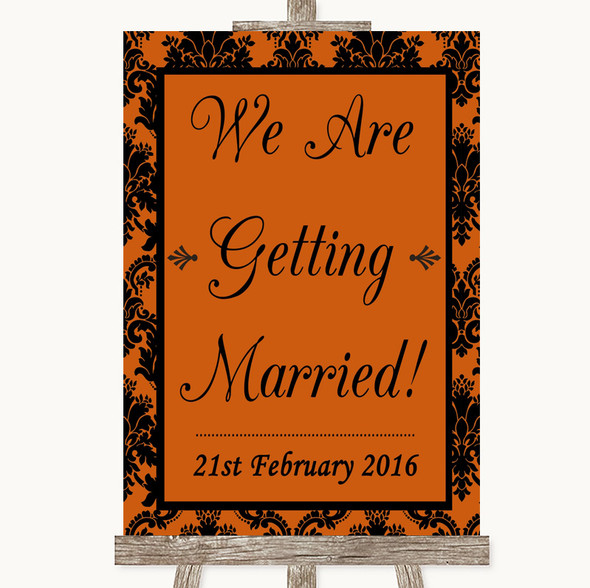 Burnt Orange Damask We Are Getting Married Personalised Wedding Sign