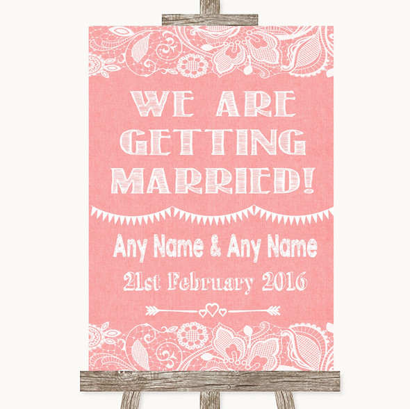 Coral Burlap & Lace We Are Getting Married Personalised Wedding Sign