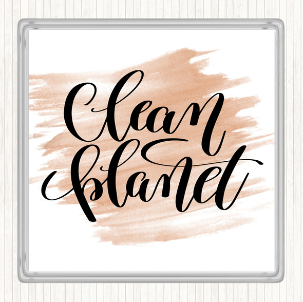 Watercolour Clean Planet Quote Drinks Mat Coaster