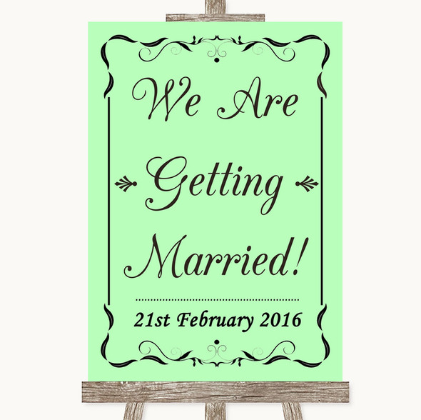 Green We Are Getting Married Personalised Wedding Sign