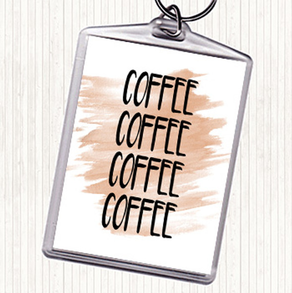 Watercolour Coffee Coffee Coffee Coffee Quote Bag Tag Keychain Keyring