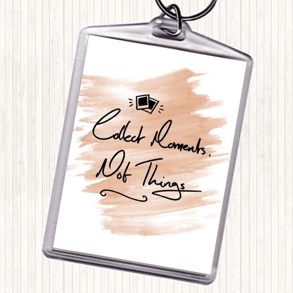 Watercolour Collect Moments Things Quote Bag Tag Keychain Keyring