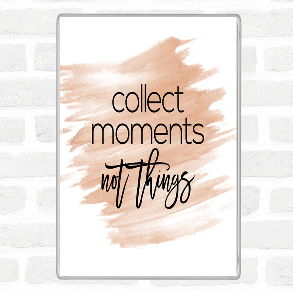 Watercolour Collect Moments Quote Jumbo Fridge Magnet