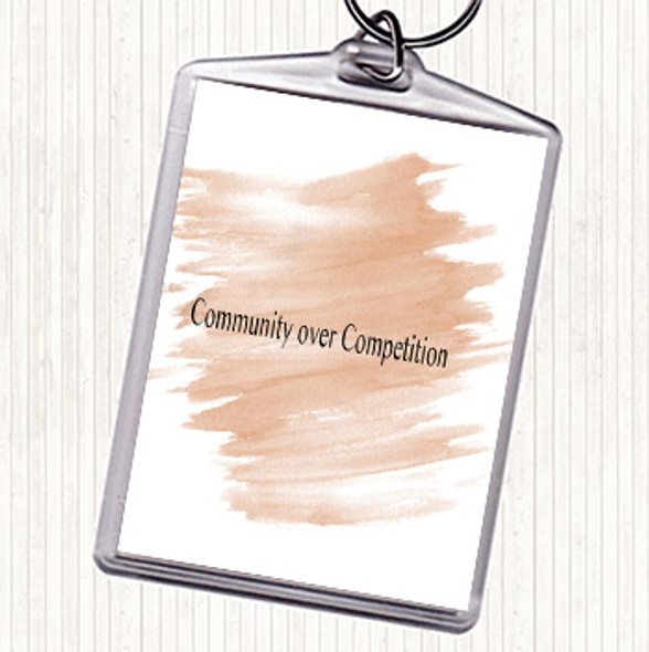Watercolour Community Over Competition Quote Bag Tag Keychain Keyring