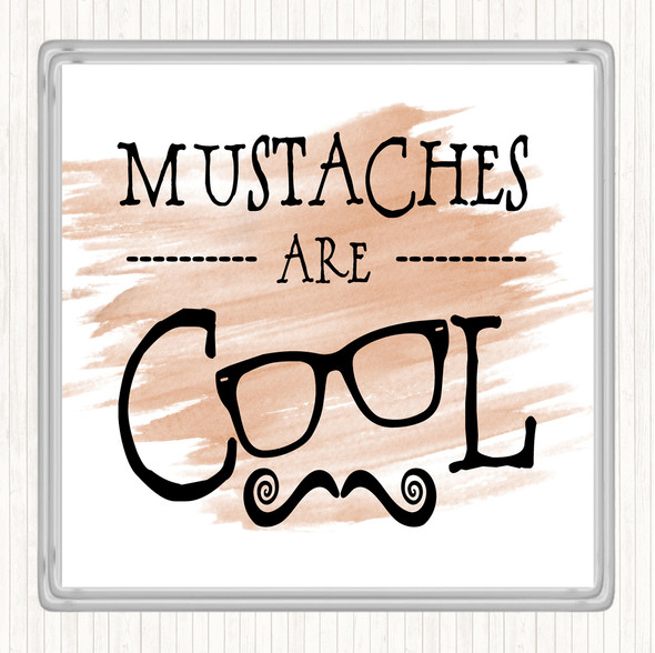 Watercolour Cool Mustache Quote Drinks Mat Coaster