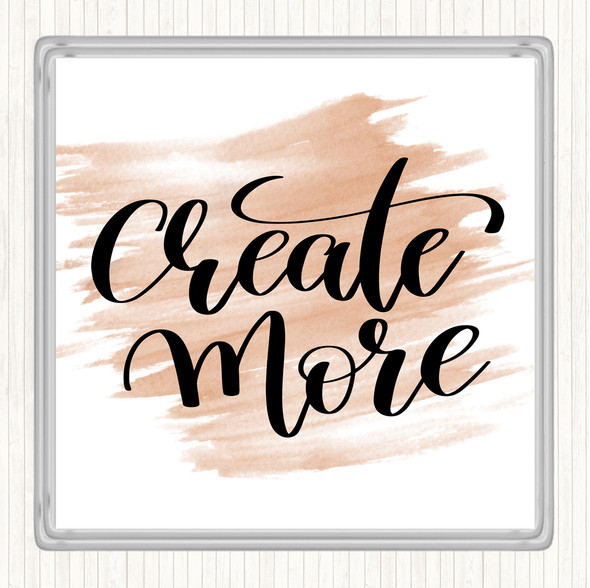 Watercolour Create More Quote Drinks Mat Coaster