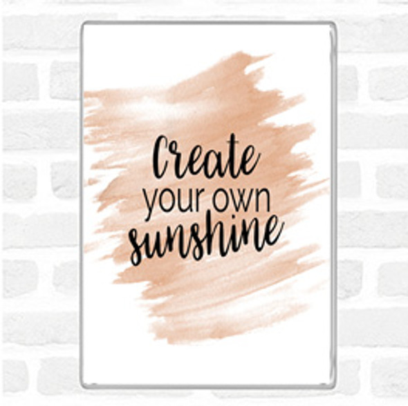Watercolour Create You Own Sunshine Quote Jumbo Fridge Magnet