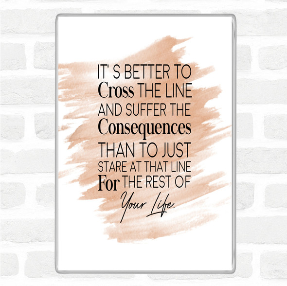 Watercolour Cross The Line Quote Jumbo Fridge Magnet