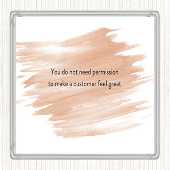 Watercolour Customer Feel Great Quote Drinks Mat Coaster