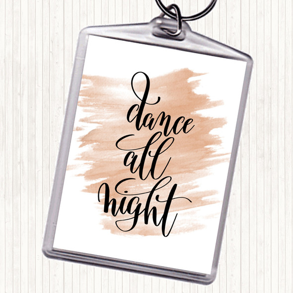 Watercolour Dance All Night Quote Bag Tag Keychain Keyring