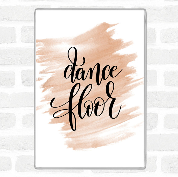 Watercolour Dance Floor Quote Jumbo Fridge Magnet