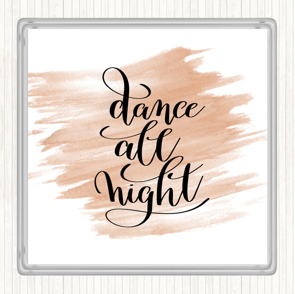 Watercolour Dance Night Quote Drinks Mat Coaster