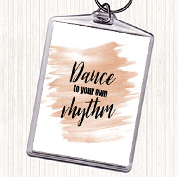 Watercolour Dance To Your Own Rhythm Quote Bag Tag Keychain Keyring