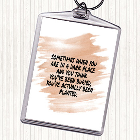 Watercolour Dark Place Quote Bag Tag Keychain Keyring